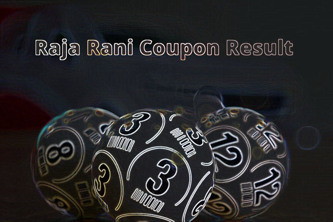 Raja Rani Coupon Result Today: The All About Raja Rani Coupon