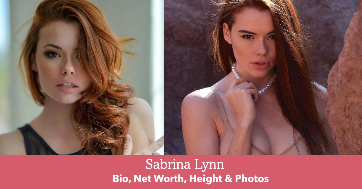 Sabrina Lynn Wiki Bio, Net Worth, Height & Photos