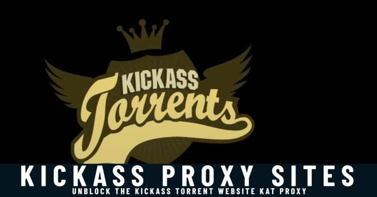 Kickass Proxy Sites