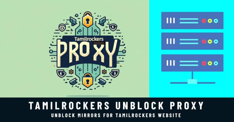 TamilRockers Unblock Proxy